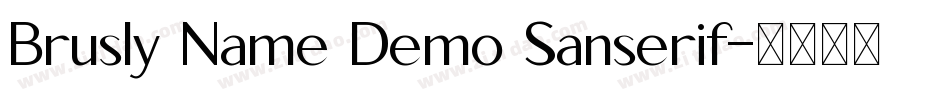 Brusly Name Demo Sanserif字体转换